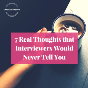 interviewers real thought